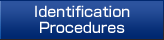Identification Procedures