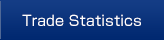 Trade Statistics