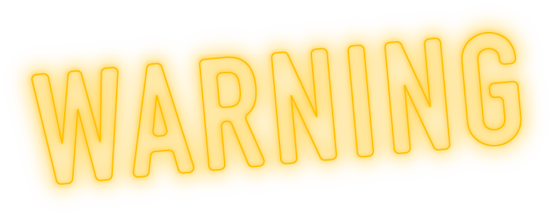 WARNING